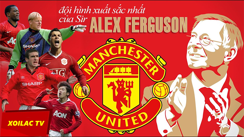 Đội hình MU xuất sắc nhất dưới thời Sir Alex